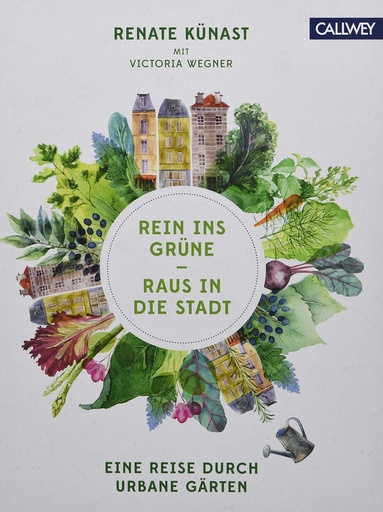 [9783766724090] Rein ins Grüne - Raus in di...